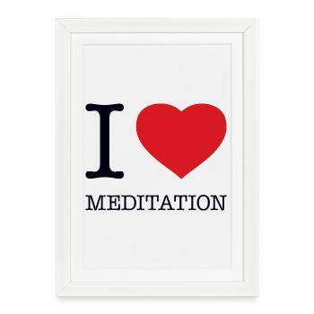 I love meditation - Framed poster (27 × 37 cm) - white - Front