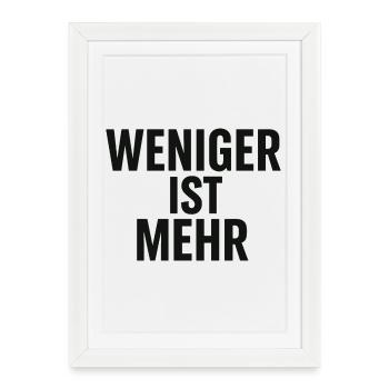 Less is more - Framed poster (27 × 37 cm) - white - Front