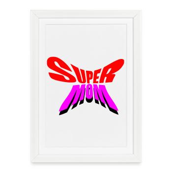 Super Mom / Super Maman - Affiche encadrée (27 × 37 cm) - blanc - Devant