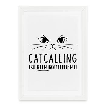 Les sifflements n’est pas un compliment ! - Affiche encadrée (27 × 37 cm) - blanc - Devant