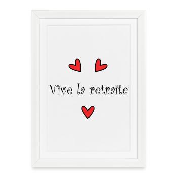 RETRAITE. RETRAITE. RETRAITEE. RETRAITE - Affiche encadrée (27 × 37 cm) - blanc - Devant