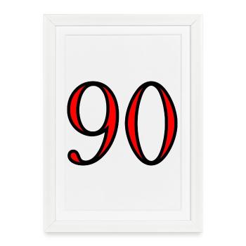 90. 90 YEARS. 90th ANNIVERSARY. 90 YEARS ANNIVERSARY. - Framed poster (27 × 37 cm) - white - Front