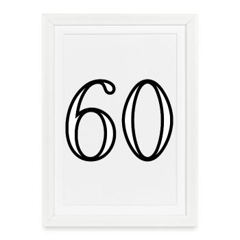 60. 60 YEARS. 60th ANNIVERSARY. 60TH BIRTHDAY. - Framed poster (27 × 37 cm) - white - Front
