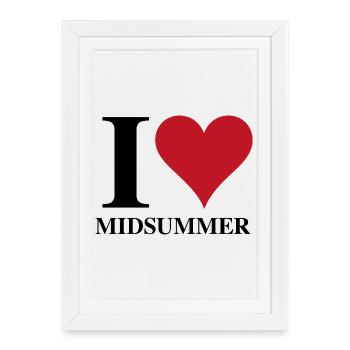 I ♥ Midsummer - Framed poster (27 × 37 cm) - white - Front