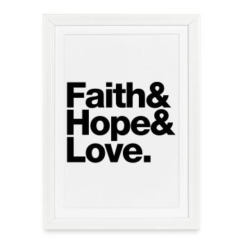 faith love hope - glaube hoffnung liebe - Affiche encadrée (27 × 37 cm) - blanc - Devant