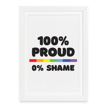 Mois de la fierté - 100% fier. 0% Honte - Affiche encadrée (27 × 37 cm) - blanc - Devant