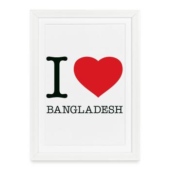 I LOVE BANGLADESH - Framed poster (27 × 37 cm) - white - Front