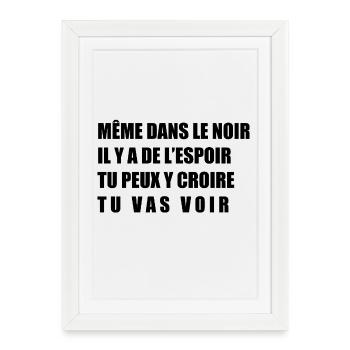Even in the dark - Framed poster (27 × 37 cm) - white - Front