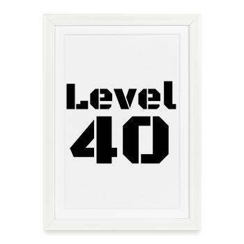 Level 40 - Framed poster (27 × 37 cm) - white - Front