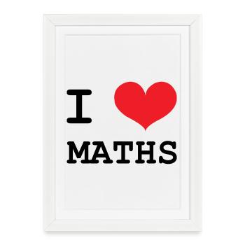 J'aime les Maths : Tee-shirt Passion Mathématiques - Affiche encadrée (27 × 37 cm) - blanc - Devant