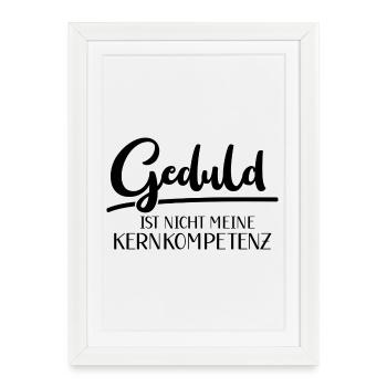 Patience Intelligence Competence Smart Smart - Framed poster (27 × 37 cm) - white - Front