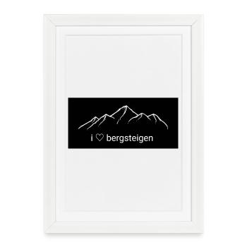 I Love Mountaineering Mountain Design - Framed poster (27 × 37 cm) - white - Front