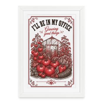 Je serai dans mon bureau à cultiver de bonnes choses en jardinant - Affiche encadrée (27 × 37 cm) - blanc - Devant