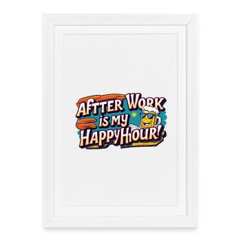 Closing time is my happy hour - Framed poster (27 × 37 cm) - white - Front