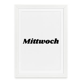 Mittwoch Schriftzug - Gerahmtes Poster (27 × 37 cm) - Weiß - Vorne