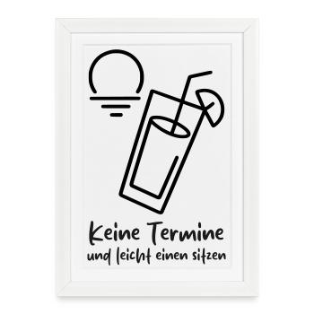 No appointments and a little drunk - Framed poster (27 × 37 cm) - white - Front