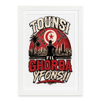 Tounsi Fil Ghorba Yfonsi–Tunisia Streetwear design - Affiche encadrée (27 × 37 cm) - blanc - Devant