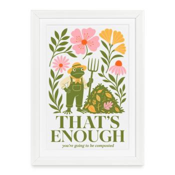 Urban Gardening That's Enough Compost - Framed poster (27 × 37 cm) - white - Front