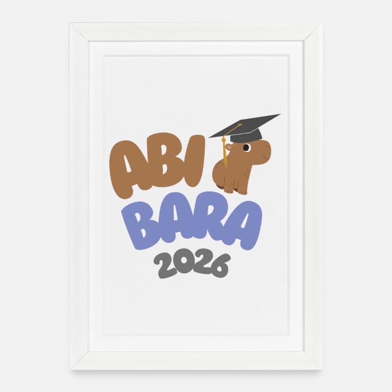 AbiBara 2026 – Chillen bis zum Abschluss - Gerahmtes Poster (27 × 37 cm) - Weiß