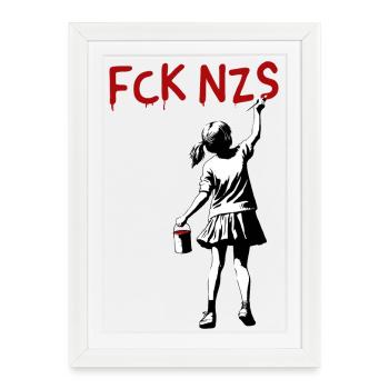 FCK NZS Filles contre le racisme Style d’art de rue - Affiche encadrée (27 × 37 cm) - blanc - Devant