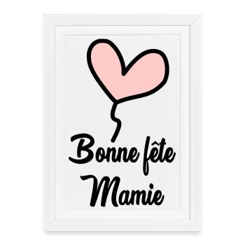 MAMIE. FÊTE DES MÈRES. BONNE FÊTE MAMIE. JE T'AIME - Affiche encadrée (27 × 37 cm) - blanc - Devant