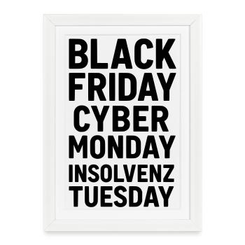 Black Friday Funny Saying Bankruptcy - Framed poster (27 × 37 cm) - white - Front