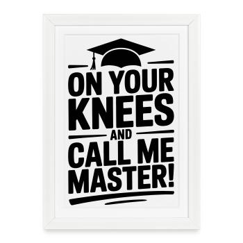 Master's Degree University Funny Saying - Framed poster (27 × 37 cm) - white - Front