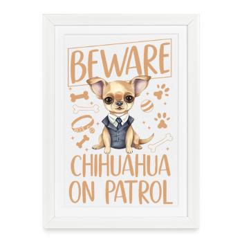 Chihuahua Chihuahueño Beware - Framed poster (27 × 37 cm) - white - Front