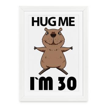 30 ans - 30 ans - Hug - Affiche encadrée (27 × 37 cm) - blanc - Devant
