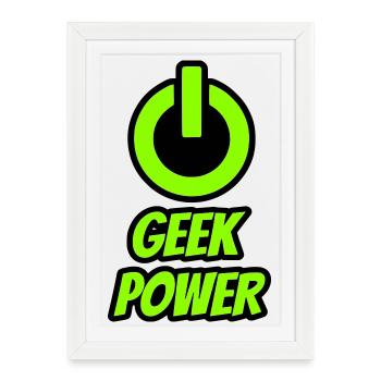Geek power - Affiche encadrée (27 × 37 cm) - blanc - Devant