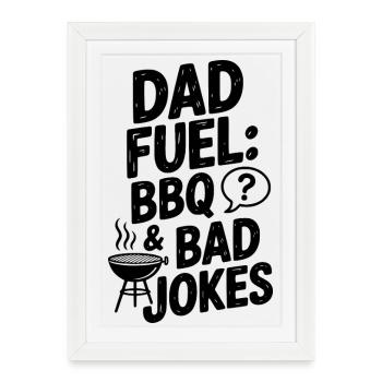 Dad Fuel : BBQ et mauvaises blagues - Affiche encadrée (27 × 37 cm) - blanc - Devant