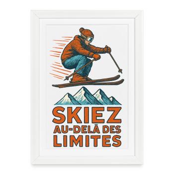 Ski beyond the limits! - Framed poster (27 × 37 cm) - white - Front