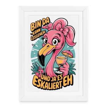 Flamingo saying: I'm there – escalates anyway - Framed poster (27 × 37 cm) - white - Front