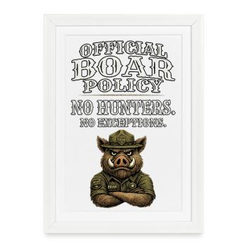 Boar Security – Authorized Boars Only - Framed poster (27 × 37 cm) - white - Front