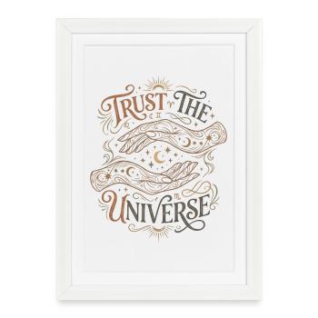 Trust in the universe - Framed poster (27 × 37 cm) - white - Front