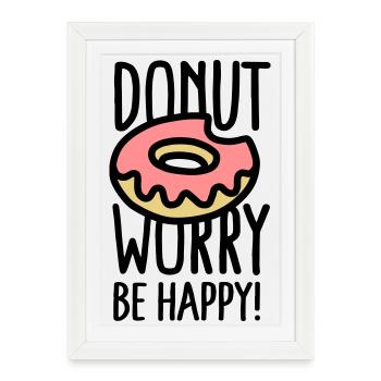 Donut worry, be happy! - Framed poster (27 × 37 cm) - white - Front