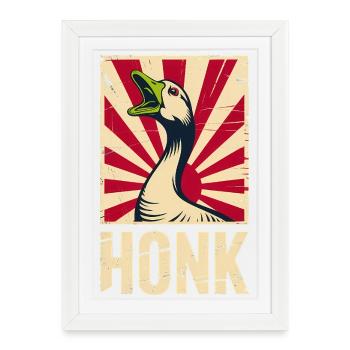 Honk - Funny Goose Propaganda Poster - Framed poster (27 × 37 cm) - white - Front