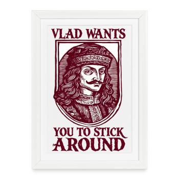 Vlad veut que tu restes - Affiche encadrée (27 × 37 cm) - blanc - Devant