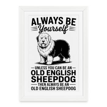 Vieux cadeau de la blague du chien de berger anglais : Bobtail - Affiche encadrée (27 × 37 cm) - blanc - Devant