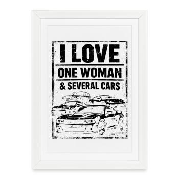 Car Humor - I Love One Woman & Several Cars - Framed poster (27 × 37 cm) - white - Front
