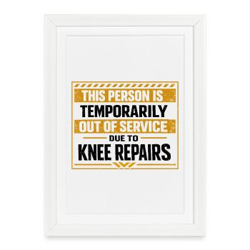Humour Chirurgie Genou Réparation En Service - Affiche encadrée (27 × 37 cm) - blanc - Devant