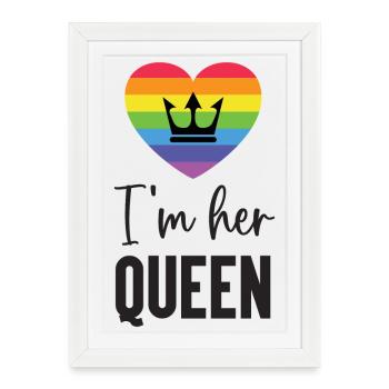 Mois de la fierté LGBT - Je suis sa reine - Affiche encadrée (27 × 37 cm) - blanc - Devant