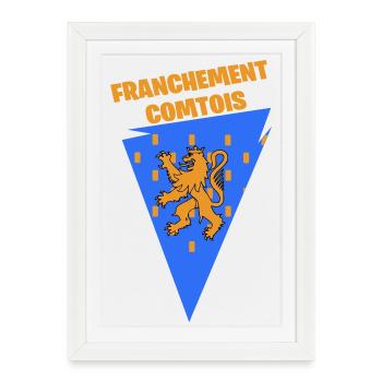 Franchement comtois - Affiche encadrée (27 × 37 cm) - blanc - Devant