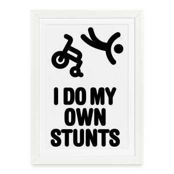 I do my own stunts fauteuil roulant course fauteuil roulant - Affiche encadrée (27 × 37 cm) - blanc - Devant