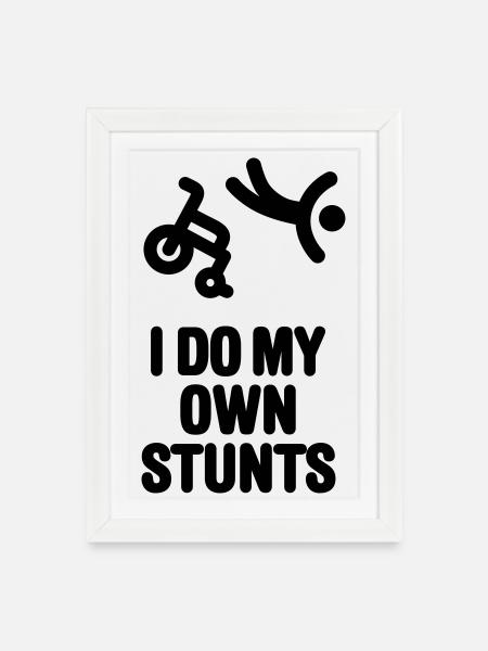 I do my own stunts wheelchair racing wheelchair wheelchair - Framed poster (27 × 37 cm) - white