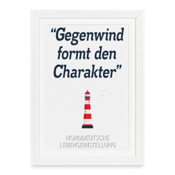 Headwind shapes the character – North German - Framed poster (27 × 37 cm) - white - Front