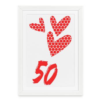 50. 50 ANS. 50e ANNIVERSAIRE. ANNIVERSAIRE 50 ANS. - Affiche encadrée (27 × 37 cm) - blanc - Devant