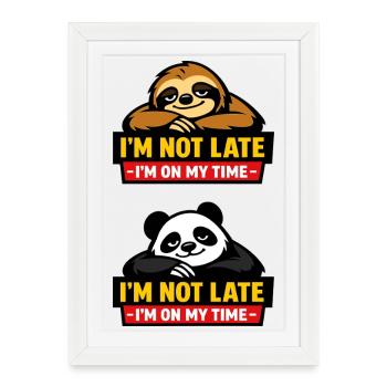 Not too late – Sloth sense of time - Framed poster (27 × 37 cm) - white - Front