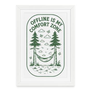 Zone hors ligne | La nature est lente - Affiche encadrée (27 × 37 cm) - blanc - Devant