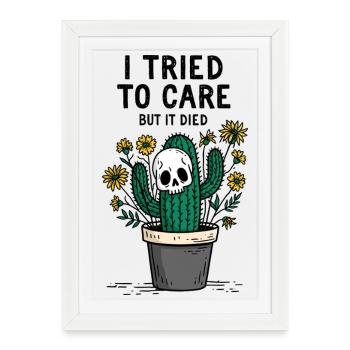 Cactus with Skull Care Fail Saying - Framed poster (27 × 37 cm) - white - Front